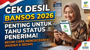 Cek Desil Bansos 2026 Penting untuk Tahu Status Penerima Bantuan Pemerintah, Begini Cara Mengeceknya