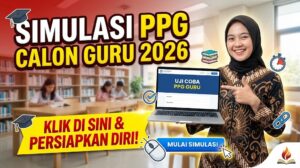 Link Simulasi PPG Calon Guru 2026