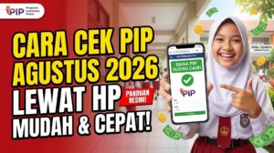 Cara Cek PIP Agustus