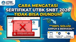 Cara Mengatasi Sertifikat UTBK SNBT 2026 Tidak Bisa Diunduh di Portal SNPMB Resmi