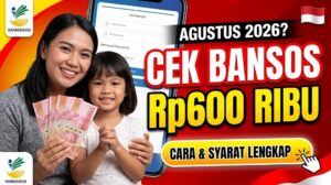 Cek Bansos Rp600 Ribu