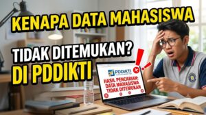 Data Mahasiswa Tidak Ditemukan di PDDIKTI