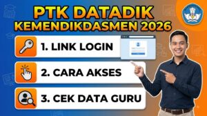 PTK Datadik Kemendikdasmen 2026, Begini Cara Mengakses Data Guru