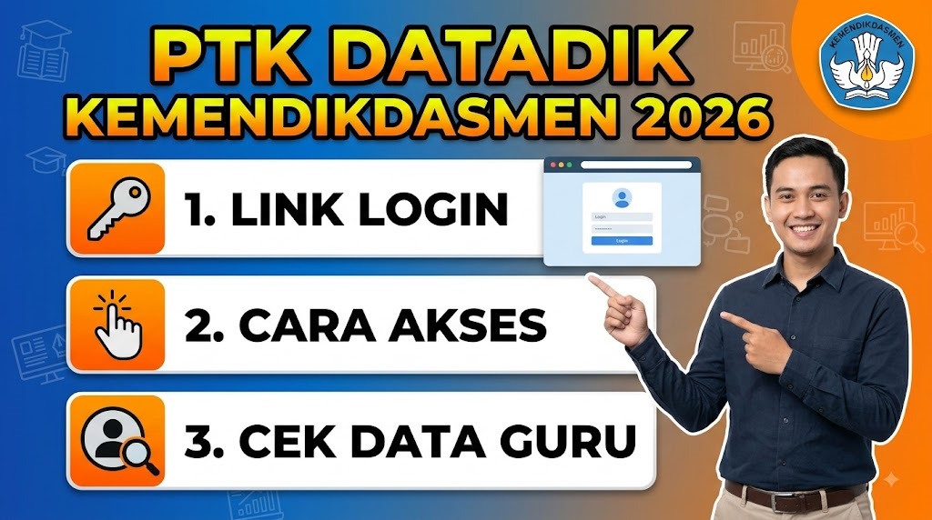 PTK Datadik Kemendikdasmen 2026, Begini Cara Mengakses Data Guru