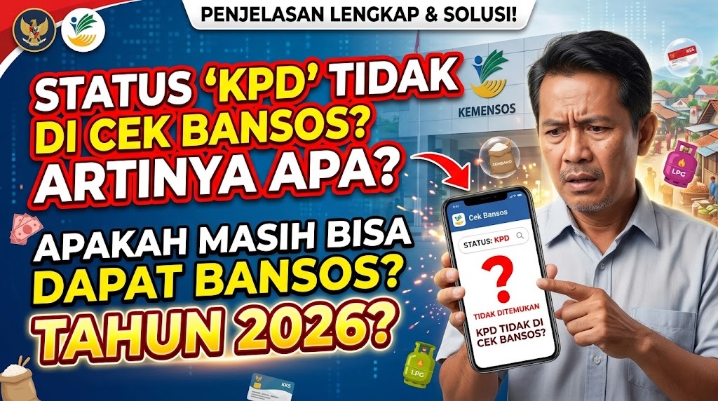 Status KPD Tidak di Cek Bansos Artinya Apa