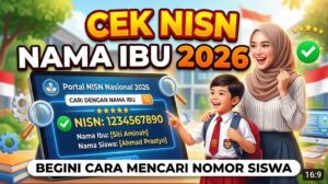 cek nisn dengan nama ibu